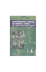  INDEPENDENCIA JUDICIAL EN AMERICA LATINA  DE
