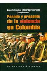 Papel Pasado y presente de la violencia en Colombia