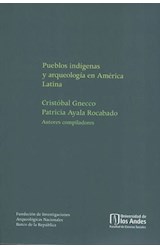  PUEBLOS INDIGENAS Y ARQUEOLOGIA EN AMERICA L