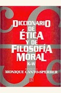 Papel DICCONARIO DE ETICA Y FILOSOFIA MORAL K-Z