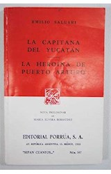 Papel La Capitana Del Yucatán - La Heroína De Puerto Artiru
