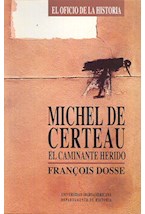 Papel Michel De Certau: El Caminante Herido