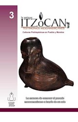  La antigua Itzocan,Testimonios mesoamericanos