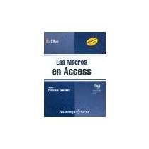 Papel Macros En Access, Las