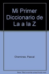 Papel Mi Primer Diccionario De La A A La Z Larouss