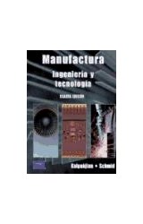 Manufactura Ingenieria Y Tecnologia 5 Edicion Por Kalpakjian