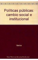 Papel POLITICAS PUBLICAS : CAMBIO SOCIAL E INSTITU