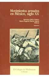  MOVIMIENTOS ARMADOS EN MEXICO  SIGLO XX 3VOL