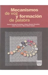  MECANISMOS DE VOZ Y FORMACION DE PALABRA