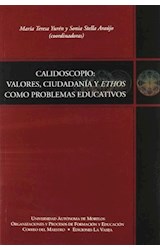  CALIDOSCOPIO : VALORES  CIUDADANIA Y ETHOS
