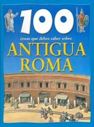 Papel 100 Cosas Que Debes Saber Sobre Antigua Roma