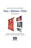Papel Imagenología Anatómica. Tórax, Abdomen, Pelvis Ed.2