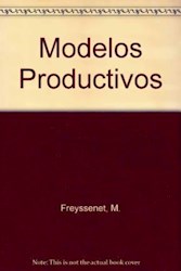 Papel Modelos Productivos, Los