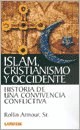 Papel Islam Cristianismo Y Occidente