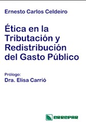 Libro Etica En La Tributacion Y Redistribucion Del Gasto Publico