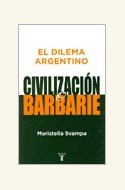 Papel EL DILEMA ARGENTINO: CIVILIZACION O BARBARIE