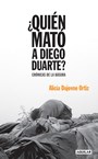 Papel Quien Mato A Diego Duarte