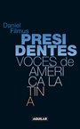 Papel Presidentes Voces De America Latina