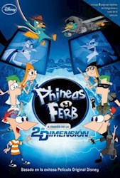 Papel A Traves De La 2º Dimension Phineas Y Ferb