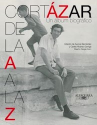 Papel Cortazar De La A La Z Un Album Biografico