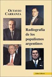 Papel Radiografia De Los Populismos Argentinos