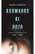 Papel ASOMADOS AL POZO (PREMIO CLARIN 2020)