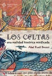 Papel Celtas, Los Una Realidad Historica Mitificad