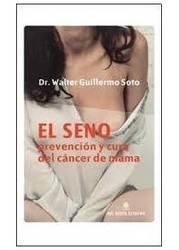 Papel El Seno (Prevencion Y Cura Del Cancer De Mama)