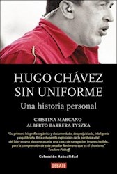 Libro Hugo Chavez  Sin Uniforme