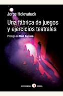 Papel UNA FABRICA DE JUEGOS Y EJERCICIOS TEATRALES