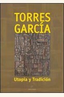 Papel TORRES GARCIA. UTOPIA Y TRADICION