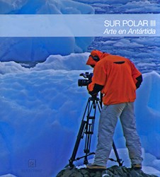 Libro Sur Polar Iii : Arte En Antartida