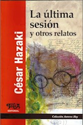 Papel LA ÚLTIMA SESIÓN Y OTROS RELATOS
