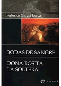 Papel Bodas De Sangre / Doña Rosita La Soltera