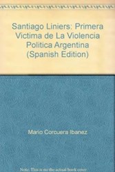 Papel Santiago Liniers Primera Victima De La Viole