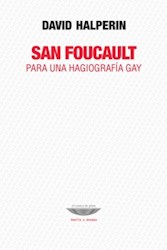 Papel San Foucault Para Una Hagiografia Gay