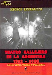 Papel Teatro Callejero En La Argentina 1982-2006
