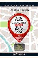Papel GPS PARA COACHES Y COACHEADOS DEL SIGLO XXI