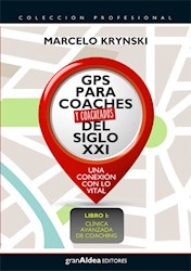 Libro Gps Para Coaches Y Coacheados Del Siglo Xxi