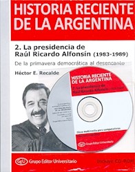 Papel Historia Reciente De La Argentina 2: La Presidencia De Raul Ricardo Alfonsin (1983-1989)