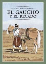 Papel Gaucho Y El Recado, El