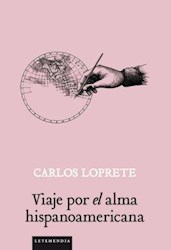 Libro Viaje Por El Alma Hispanoamericana