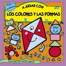 Libro A Jugar Con Los Colores Y Las Formas
