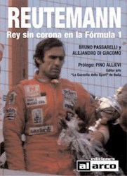 Papel Reutemann Rey Sin Corona En La Formula 1