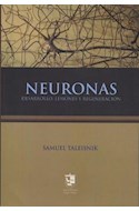 Papel Neuronas. Desarrollo, Lesiones Y Regeneración