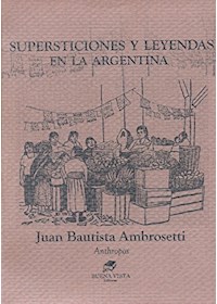 Papel Supersticiones Y Leyendas En La Argentina