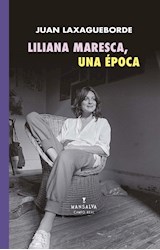  Liliana Maresca, una época
