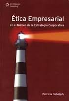Papel Etica Empresarial: En El Nucleo De La Estrategia Corporativa