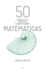 Papel 50 Cosas Que Hay Que Saber Sobre Matematicas