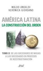 Papel America Latina La Construccion Del Orden Tomo Ii